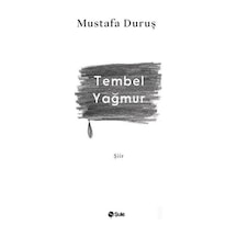 Tembel Yağmur - Mustafa Duruş - Şule Yayınları