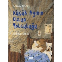 Küçük Ayının Uzun Yolculuğu Karton Kapak / Yalvaç Ural