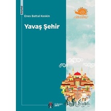 Yavaş Şehir / Enes Battal Keskin