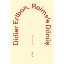 Reims'e Dönüş / Didier Eribon
