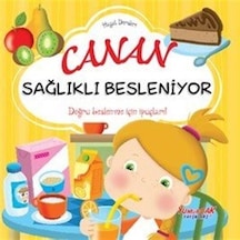 Canan Sağlıklı Besleniyor / Hayat Dersleri Dizisi / Chiara Bri...