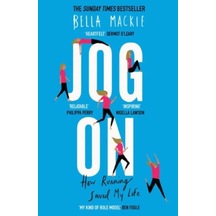 JOG ON: How Running Saved My Life