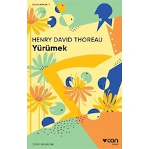 Yürümek-Kısa Klasik - Henry David Thoreau - Can Yayınları