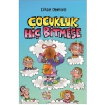 Çocukluk Hiç Bitmese - Cihan Demirci - Parmak Çocuk