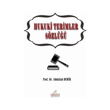Hukuki Terimler Sözlüğü - Abdullah Demir - Astana Yayınları