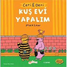 Ceri Ve Deri - Kuş Evi Yapalım