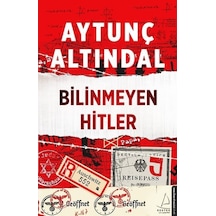 Bilinmeyen Hitler / Aytunç Altındal 9786053114611