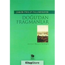 Doğu'dan Fragmanlar - Jakob Philip Fallmerayer - İmge Kitabevi