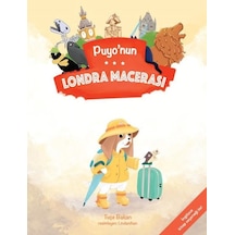 Puyonun Londra Macerası - Tuçe Bakan - Puyo And Aya Yayınları