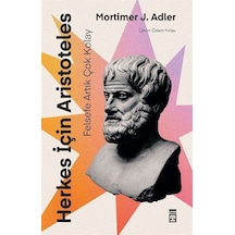 Herkes İçin Aristoteles / Mortimer J. Adler