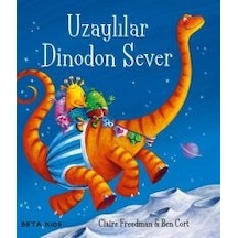 Uzaylılar Dinodon Sever