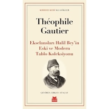 Ekselansları Halil Bey'in Eski Ve Modern Tablo Koleksiyonu / T...