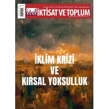 İktisat Ve Toplum Dergisi 189. Sayı İklim Krizi Ve Kırsal Yoksulluk