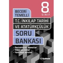 8.Sınıf TC.İnkılap Tarihi Beceri Temelli Soru Bankası -  Tudem Yayınları