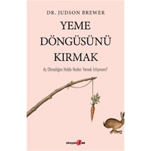 Yeme Döngüsünü Kırmak & Aç Olmadığım Halde Neden Yemek İstiyor...