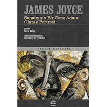 Sanatçının Bir Genç Adam Olarak Portresi - James Joyce - İletişim Yayınları