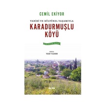 Tarihi Ve Kültürel Yaşamıyla Karadurmuşlu Köyü Kırıkhan / Hat... Tarihi Ve Kültürel Yaşamıyla Karadurmuşlu Köyü Kırıkhan / Hat...