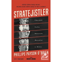 Stratejistler: Churchill, Stalin, Roosevelt, Mussolini Ve Hitl...
