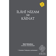 İlahi Nizam ve Kainat - Günümüz Türkçesiyle - Dr.Bedri Ruhselman - Ruh ve Madde Yayıncılık