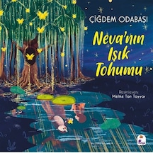 Neva'nın Işık Tohumu / Çiğdem Odabaşı -