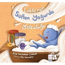 Lakto'nun Sütten Yoğurda Yolculuğu / Ezgi Karademir Çakmak