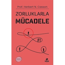 Zorluklarla Mücadele / Prof. Herbert N. Casson