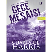 Gece Mesaisi - Charlaine Harris - Artemis Yayınları