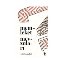 Memleket Mevzuları - Oğuzhan Uğur - Nemesis Kitap