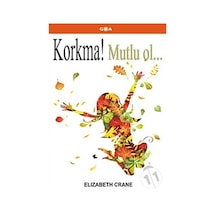 Korkma! Mutlu Ol...