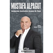 Notalardan Şantiyelere Bir Ömür - Mustafa Alpagut - Pusula Yayınevi