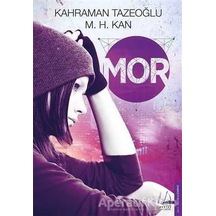 Mor - Kahraman Tazeoğlu - Destek Yayınları