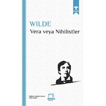 Vera veya Nihilistler - Oscar Wilde - Dedalus