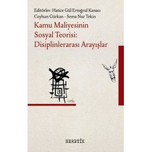 Kamu Maliyesinin Sosyal Teorisi: Disiplinlerarası Arayışlar- Heretik Yayıncılık