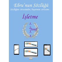AÖF İİBF Ebru’nun Sözlüğü İşletme Bölümü E- Sözlük