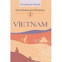 Çifte Ejderhanın Diyarında-2: Vietnam / Prof. Dr Ulaş Başar Ge...