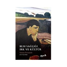 Ruh Sağlığı Irk Ve Kültür / Suman Fernando