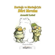 Kurbağa ve Murbağa'Yla Dört Mevsim / Arnold Lobel