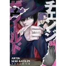 Dünyayı Değiştir Cilt 4 - Artık Seri Katilim - Yuya Kanzaki - Kayıp Kıta Yayınları