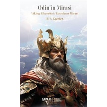 Odin'in Mirası / Viking Efsaneleri: Tanrıların Mirası / H. A. ...