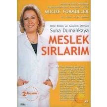 Meslek Sırlarım - Suna Dumankaya - Filika Yayınları