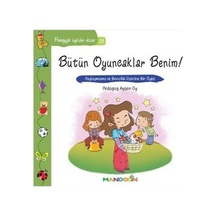 Bütün Oyuncaklar Benim!-Pedagojik Öyküler Dizisi 18 - Ayşen Oy - Mandolin