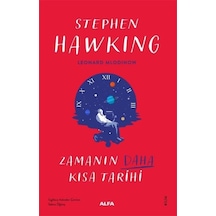 Zamanın Daha Kısa Kısa Tarihi   -  Renkli Resimli   -  Stephen Hawking   -  Alfa Yayıncılık
