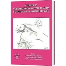 Pediatrik Nöromusküler Hastalıklarda Fizyoloterapi Ve Rehabilita