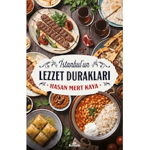 İstanbul'un Lezzet Durakları