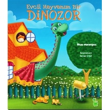 Evcil Hayvanım Bir Dinozor - İlkay Marangoz - Yeşil Dinozor