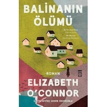 Balinanın Ölümü -  Elizabeth O'connor  - Timaş Yayınları