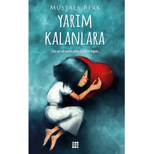 Yarım Kalanlara - Mustafa Berk - Dokuz Yayınları