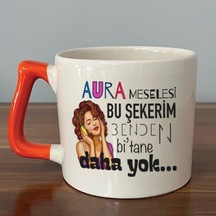 Aura Meselesi Bu Şekerim Baskılı Turuncu Kulplu D Kupa