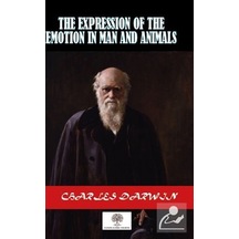 The Expression Of The Emotion In Man And Animals - Charles Darwin