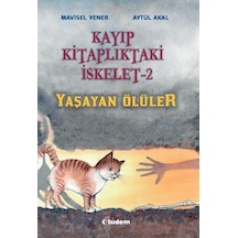 Tudem Yayınları Kayıp Kitaplıktaki Iskelet 2 Yaşayan Ölüler Aytü